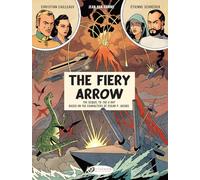 Before Blake & Mortimer - The Fiery Arrow: Volume 2