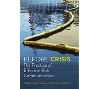 Before Crisis: The Practice of Effective Risk Communication