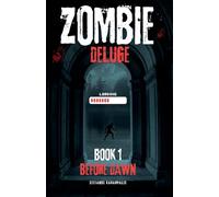 Before Dawn: 1 (Zombie Deluge)