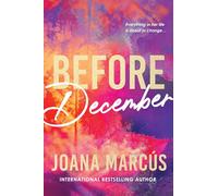 Before December: A Friends to Lovers College Romance for New Adult Readers (By Your Side Book 1)