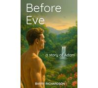 Before Eve: a story of Adam