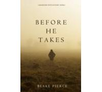 Before He Takes (a Mackenzie White Mystery-book 4) (ebook)