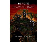 Before Heavens Gate