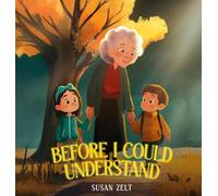 Before I Could Understand