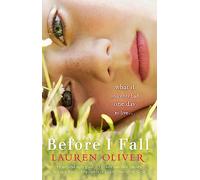 Before I fall: Lauren Oliver