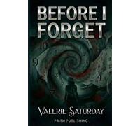 Before I Forget: A Psychological Thriller (Claire Tenant)
