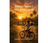 Before I knew I was growing up