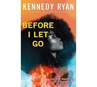 Before I let go: the perfect angst-ridden romance: 1 (Skyland, 1)