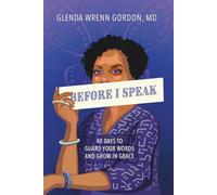 Before I Speak: 40 Days to Guard Your Words and Grow in Grace (Inside Out Devotionals)