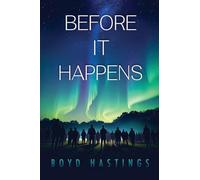 Before It Happens
