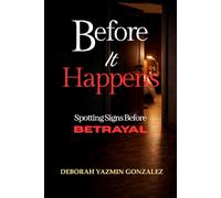 Before It Happens: Spotting Signs Before Betrayal