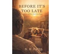 BEFORE IT’S TOO LATE: Book Two of The Ones We Carry