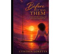Before It Was Them: A Story of Faith, Timing, and the Unseen Hand of God (Pregnant for Life)