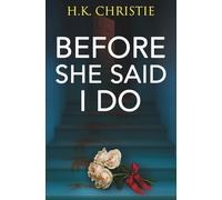 Before She Said I Do (Martina Monroe Crime Thriller)