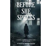 Before She Speaks: A Twisted Murder Mystery - One Murder, One Letter, and a Dark Secret Buried for 20 Years.