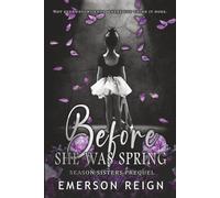 Before She Was Spring (Season Sisters Saga)