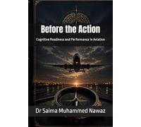 Before the Action: Cognitive Readiness and Performance in Aviation