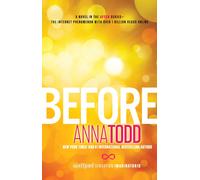 Before (The After Series, 0 ) | Anna Todd