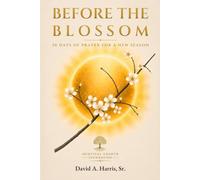 Before the Blossom: 30 Days of Prayer for a New Season