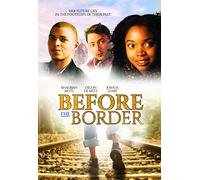 Before The Border [Edizione: Stati Uniti] [Italia] [DVD]