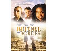 Before the Border [USA] [DVD]