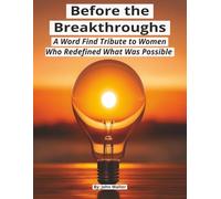 Before the Breakthroughs: A Word Find Tribute to Women Who Redefined What Was Possible