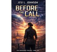 Before the Call (Awakened Trilogy)