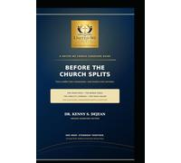 BEFORE THE CHURCH SPLITS (NEW EDITION): STRONGER THAN THE STORM