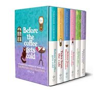 Before the Coffee Gets Cold: A Toshikazu Kawaguchi Book Set (Books 1-6)