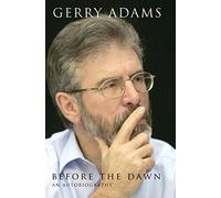Before the Dawn: An Autobiography