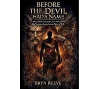 Before the Devil Had a Name