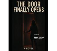 Before the Door Opens: A Marriage Built on Lies. A Home Built on Fear.