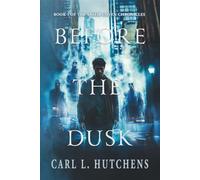 Before the Dusk: Book One of the Salem Coven Chronicles