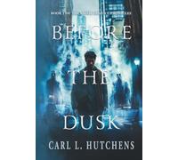 Before the Dusk: Book One of the Salem Coven Chronicles