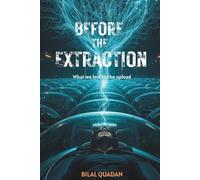 Before the Extraction (The Extraction Trilogy)