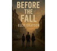 Before the Fall: 1