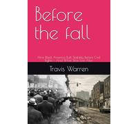 Before the fall: How Black America Built Stability Before Civil Rights - And What Was Lost After