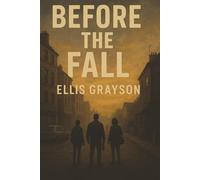 Before the Fall (The fall series)