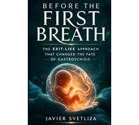 Before the First Breath: The EXIT-Like Approach That Changed the Fate of Gastroschisis