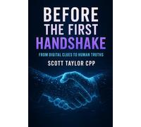 Before the First Handshake: From Digital Clues to Human Truths