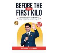 Before the First Kilo: 5 Lessons We Missed Learning in School