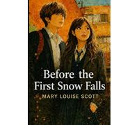 Before the First Snow Falls