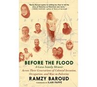 Before The Flood: From Gaza To Paradise
