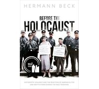 Before the Holocaust: Antisemitic Violence and the Reaction of German Elites and Institutions during the Nazi Takeover
