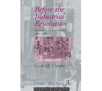 Before the Industrial Revolution: European Society and Economy 1000-1700