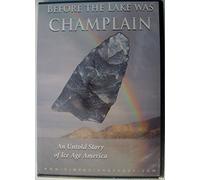 Before the Lake was Champlain