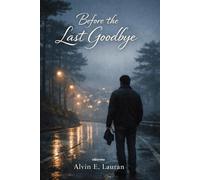 Before the Last Goodbye