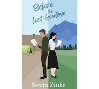 Before the Last Goodbye (Fisher Creek)