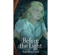 Before the Light: Luna's Journey