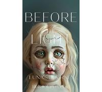 Before the Light: Luna's Journey (Luna Diaries)